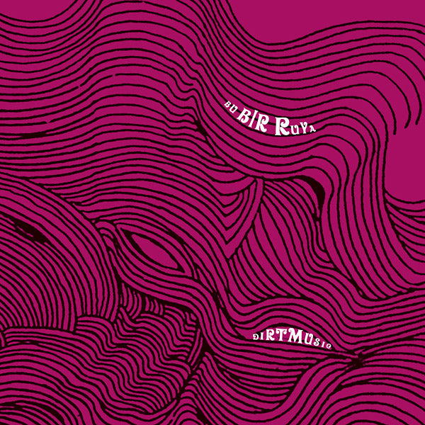 DIRTMUSIC - Bu Bir Ruya | CD