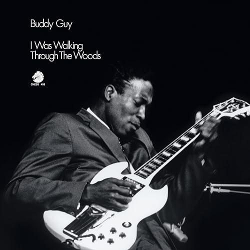 Buddy Guy - I Was Walking Through The Woods (Chess Acoustic Sounds Series) [180G Lp] | Vinyl