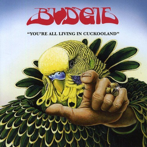 Budgie - You're All Living in Cuckooland [Import] | CD