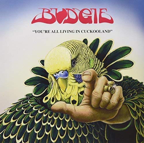 Budgie - You're All Living In Cuckooland [Import] | Vinyl