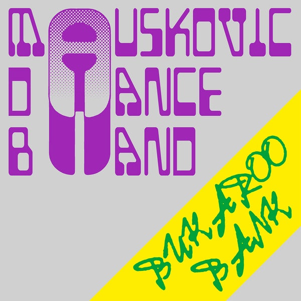 THE MAUSKOVIC DANCE BAND - Bukaroo Bank | CD