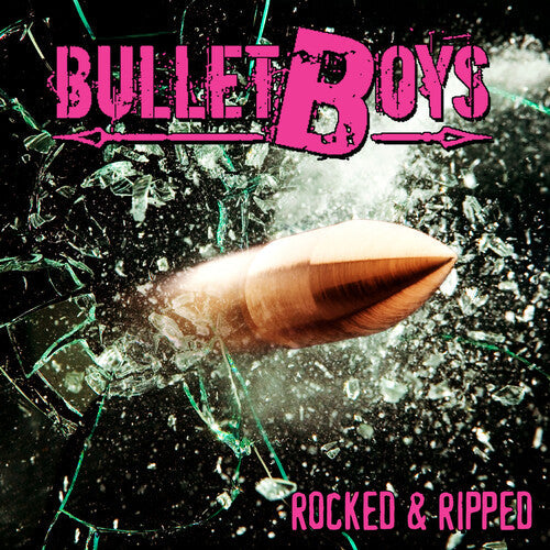 Bulletboys - Rocked & Ripped | CD