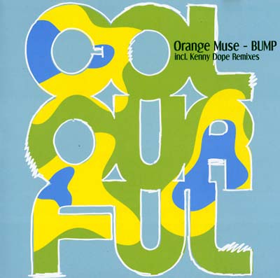 ORANGE MUSE - BUMP | Vinyl