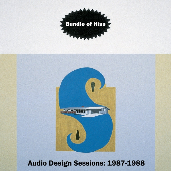Bundle Of Hiss - Audio Design Sessions: 1987-1988 [LP] | Vinyl