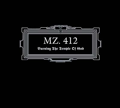 MZ.412 - Burning The Temple Of God | CD