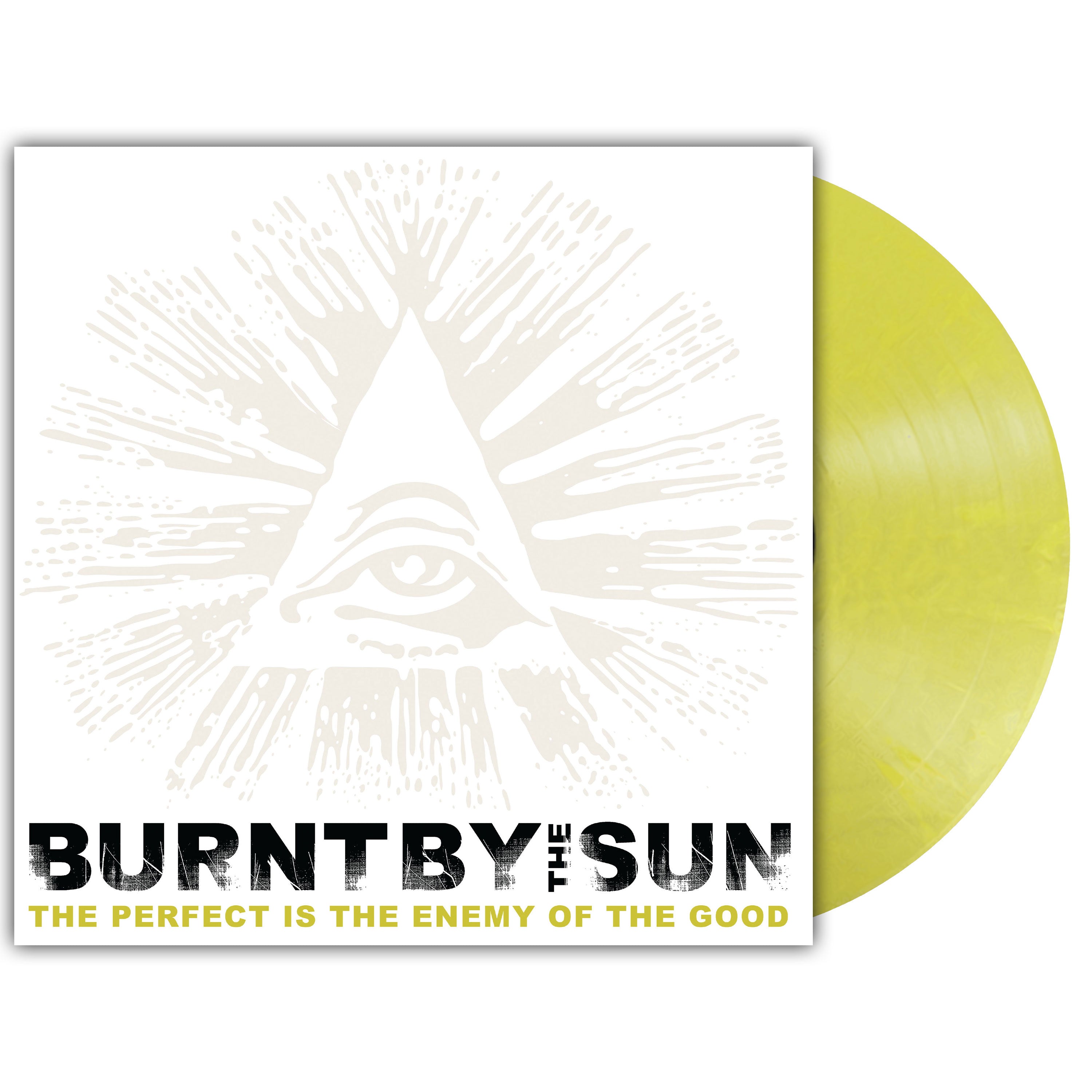 Burnt By The Sun - The Perfect Is The Enemy Of The Good (Reissue) [Fluorescent Yellow Metallic Marble] | Vinyl