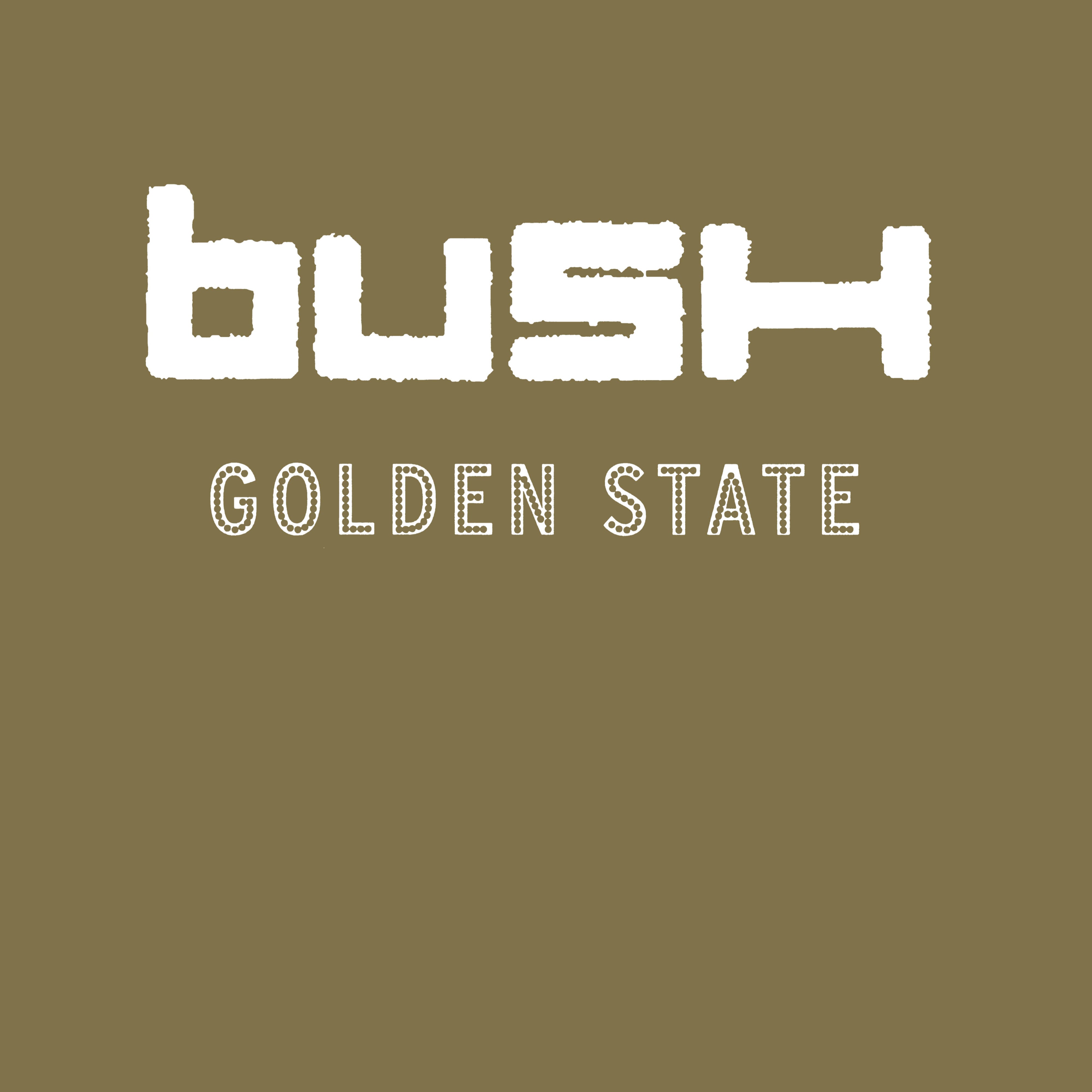 Bush - Golden State (RKTBR24) (B&MEX) | Vinyl