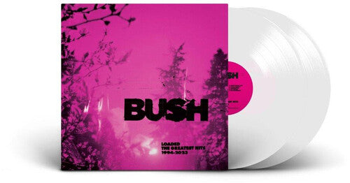 Bush | Loaded: The Greatest Hits 1994-2023 (Limited Edition, Cloudy Clear Colored Vinyl) [Import] (2 Lp's) | Vinyl