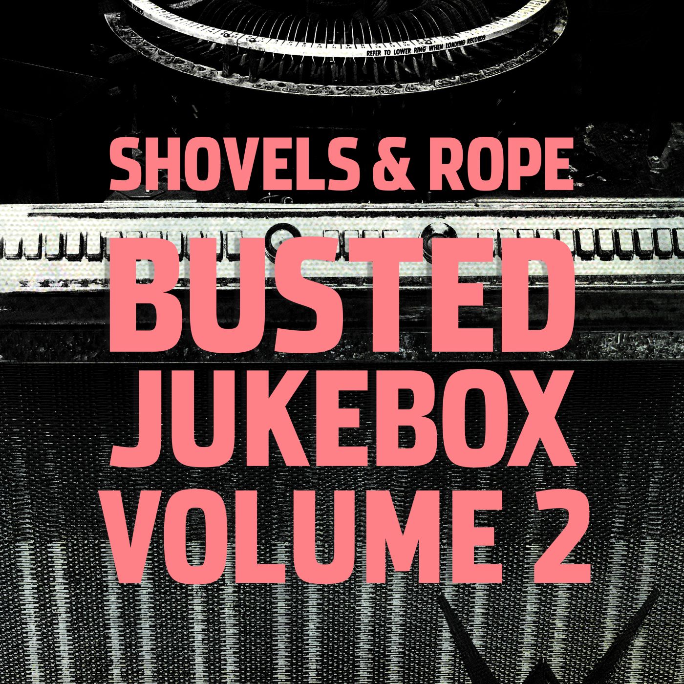 Shovels & Rope | Busted Jukebox Volume 2 | CD