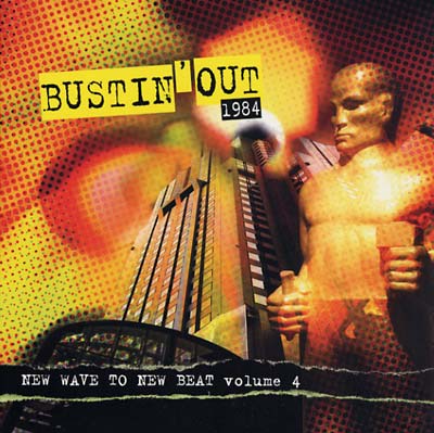 VA | Bustin' Out 1984: New Wave To New Beat Volume 4 | Vinyl