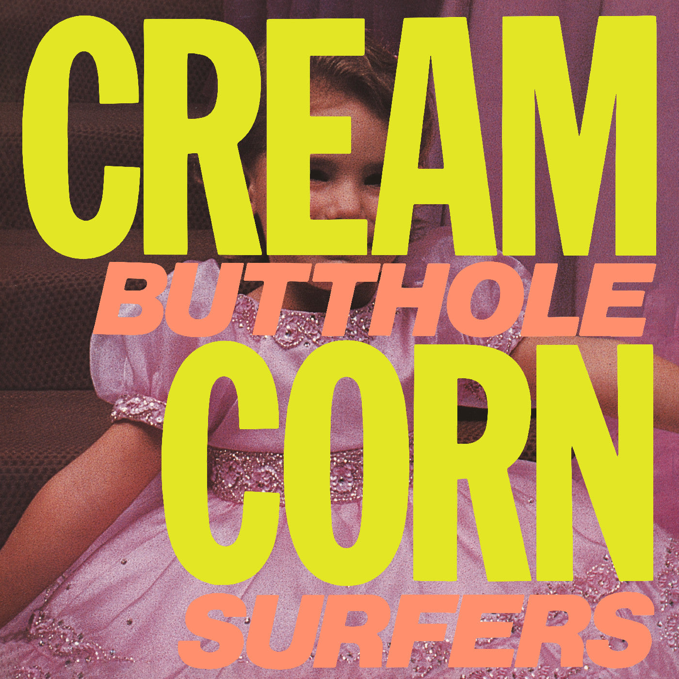 Butthole Surfers - Cream Corn From The Socket Of Davis | Vinyl