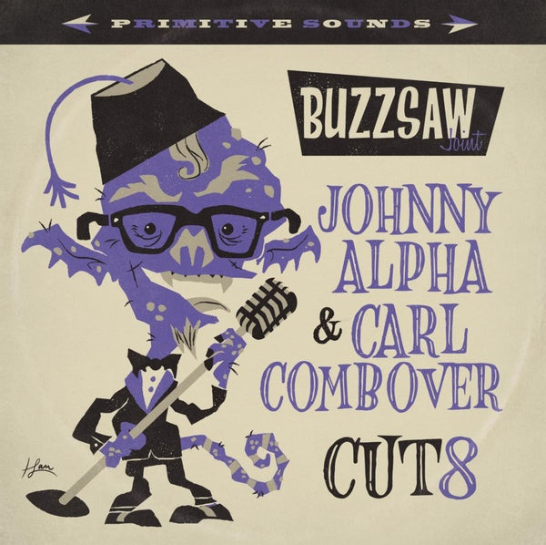 VA | Buzzsaw Joint: Johnny Alpha & Carl Combover - Cut 8 | Vinyl