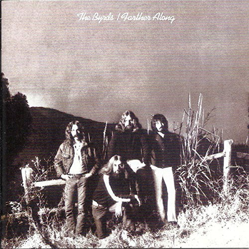 Byrds - FARTHER ALONG | CD