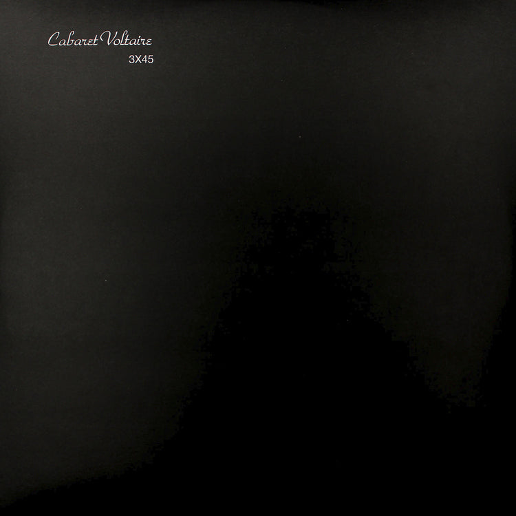 Cabaret Voltaire - 3X45 | Vinyl