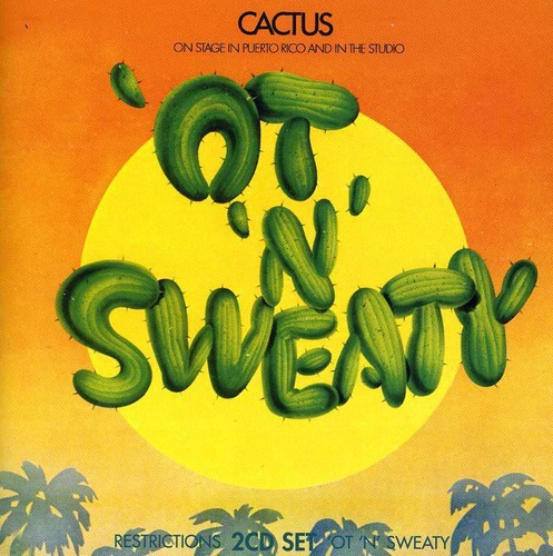 Cactus - Restrictions / 'Ot 'N' Sweaty [Import] (2 Cd's) | CD