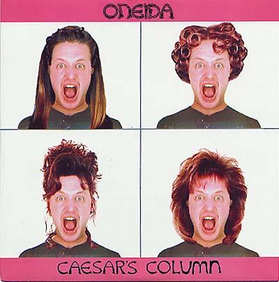 ONEIDA - Caesar's Column (remixes) | Vinyl