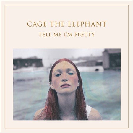 Cage The Elephant - Tell Me I'm Pretty (180 Gram Vinyl, Gatefold LP Jacket) | Vinyl