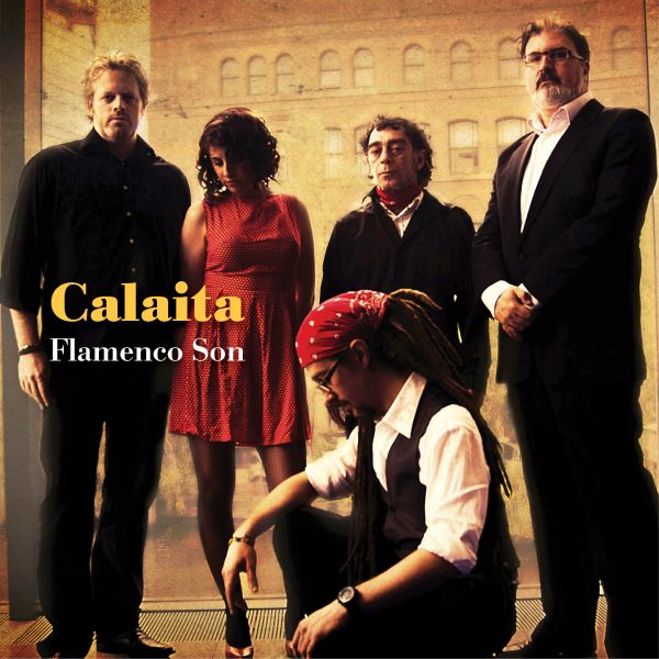 Calaita Flamenco Son - Calaita Flamenco Son | CD