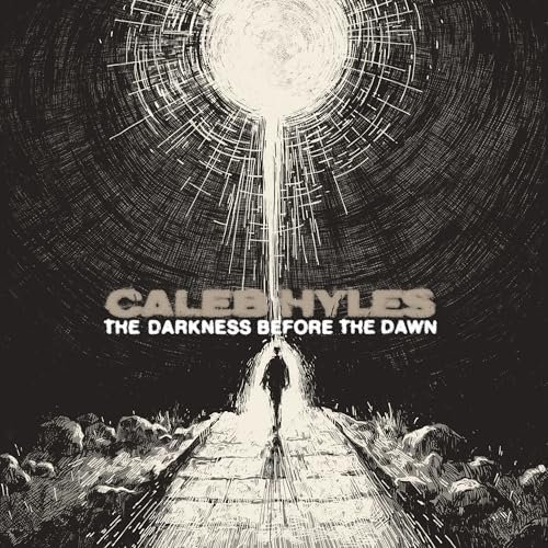 Caleb Hyles - The Darkness Before The Dawn | Vinyl