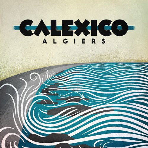 Calexico - Algiers | Vinyl