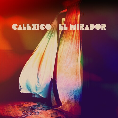 Calexico - El Mirador (Metallic Gold Colored Vinyl, Indie Exclusive) | Vinyl