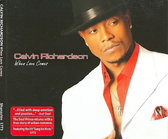 Calvin Richardson - WHEN LOVE COMES | CD