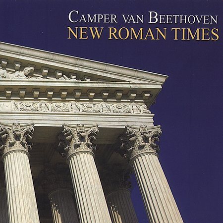 Camper Van Beethoven - NEW ROMAN TIMES | CD