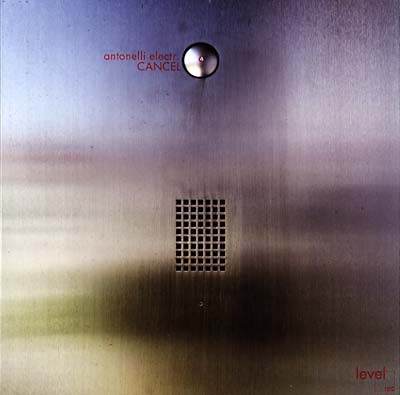 ANTONELLI ELECTR. - Cancel | Vinyl