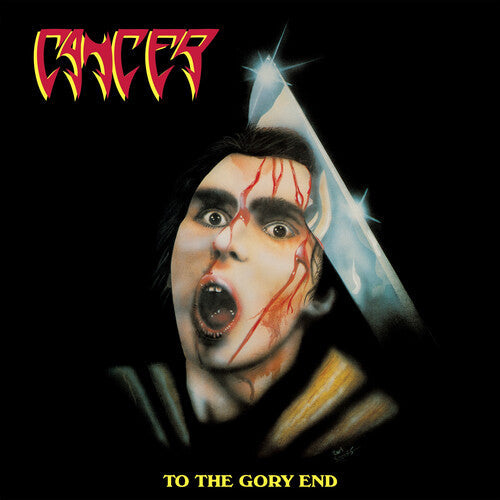 Cancer - To The Gory End (Limited Edition, Yellow Colored Vinyl) [Import] | Vinyl