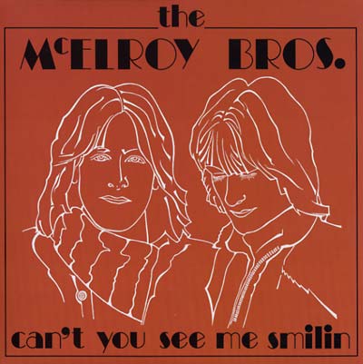 THE MCELROY BROS. - Can't You See Me Smilin' | Vinyl
