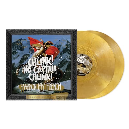 Captain Chunk! Chunk! No | Pardon My French (10Th Anniversary) [Deluxe Edition] [Metallic Gold 2LP] | Vinyl
