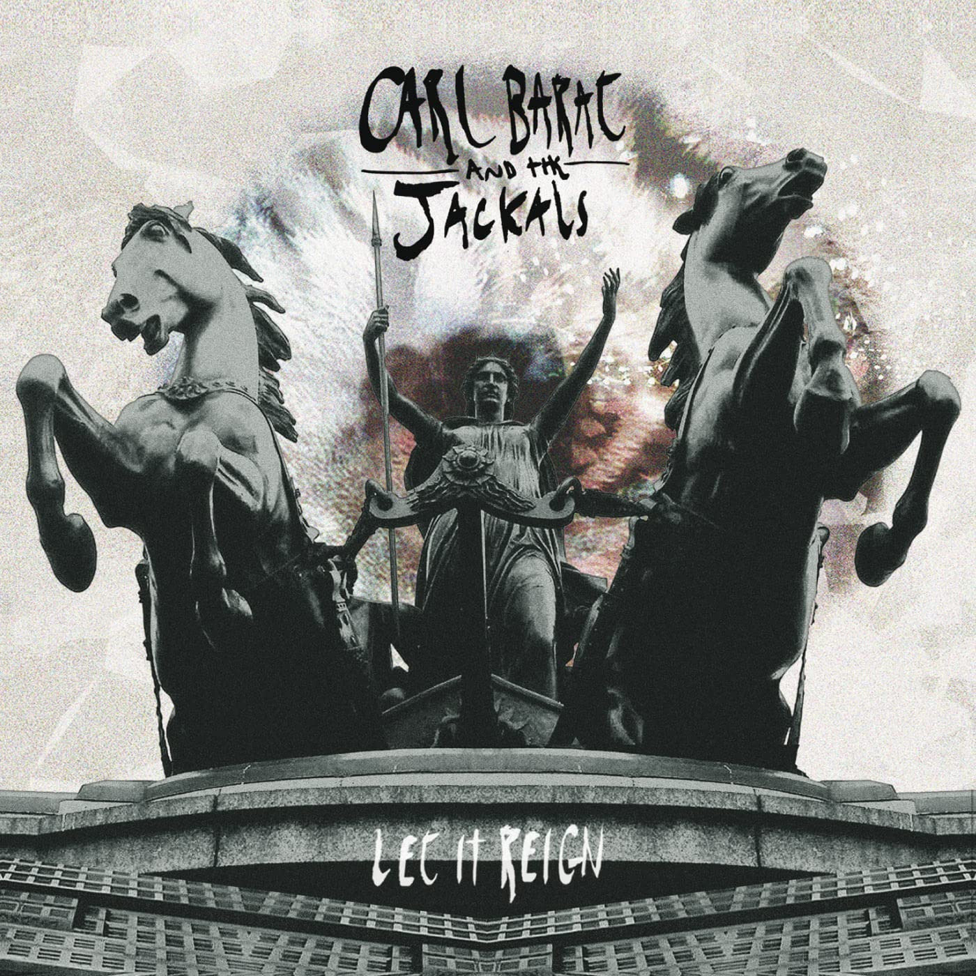 Carl And The Jackals Barat - Let It Reign | CD