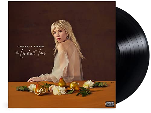 Carly Rae Jepsen - The Loneliest Time [Explicit Content] | Vinyl