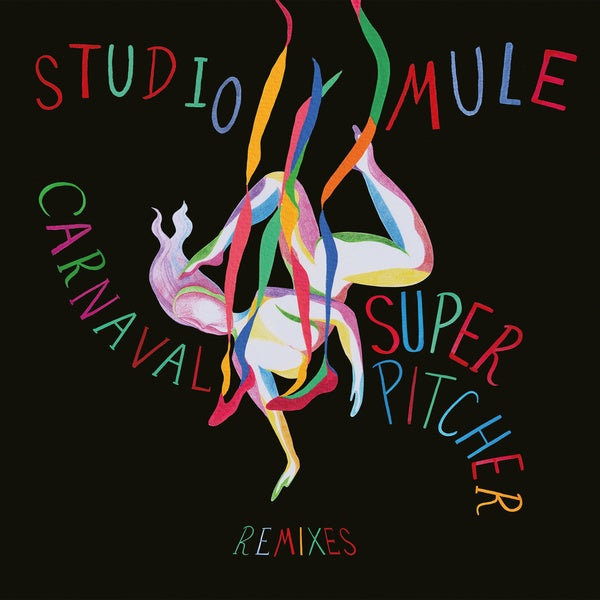STUDIO MULE - Carnaval Superpitcher Remixes | Vinyl