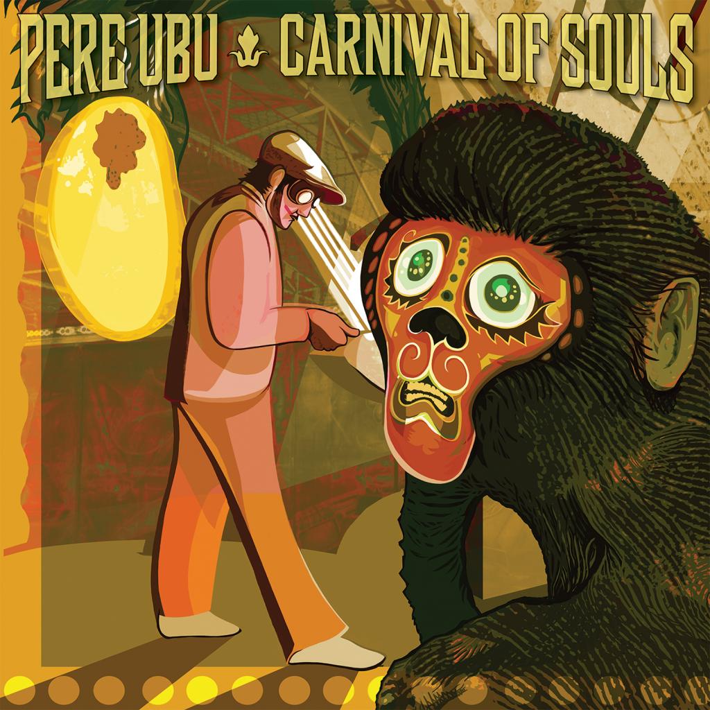 Pere Ubu | Carnival Of Souls | Vinyl