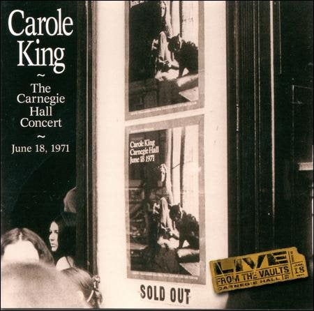Carole King - CARNEGIE HALL CONCERT, 1971 | CD