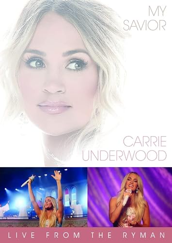 Carrie Underwood - My Savior: Live From The Ryman [DVD] | DVD