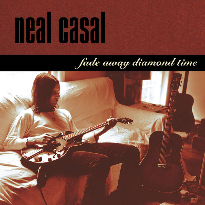 Casal, Neal - Fade Away Diamond Time | RSD DROP | Vinyl