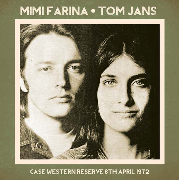 MIMI FARINA/TOM JANS - Case Western Reserve 8th April 1972 | CD