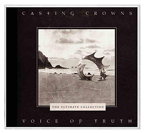Casting Crowns - Voice Of Truth: The Ultimate Collection | CD