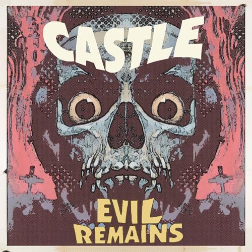 Castle - Evil Remains | CD