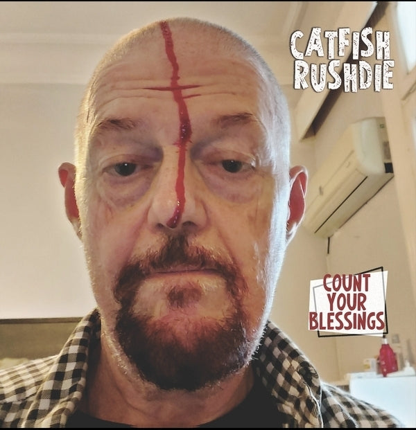 Catfish Rushdie - Count Your Blessings [LP] | Vinyl