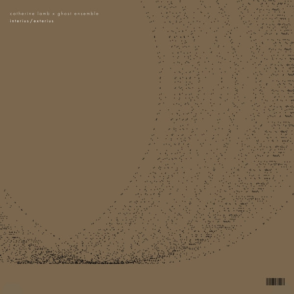 Catherine Lamb X Ghost Ensemble - Interius/Exterius [LP] | Vinyl