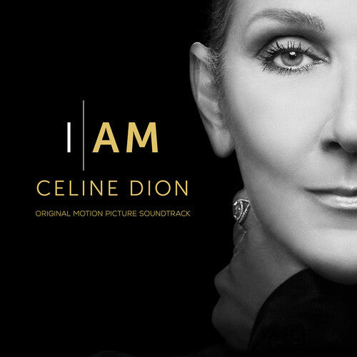 Celine Dion - I AM: Celine Dion (Original Motion Picture Soundtrack) | CD
