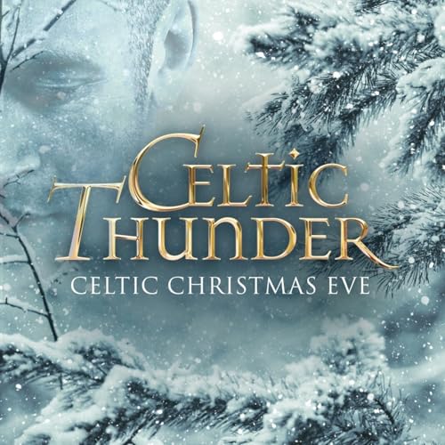Celtic Thunder - Celtic Christmas Eve [White Vinyl] | Vinyl