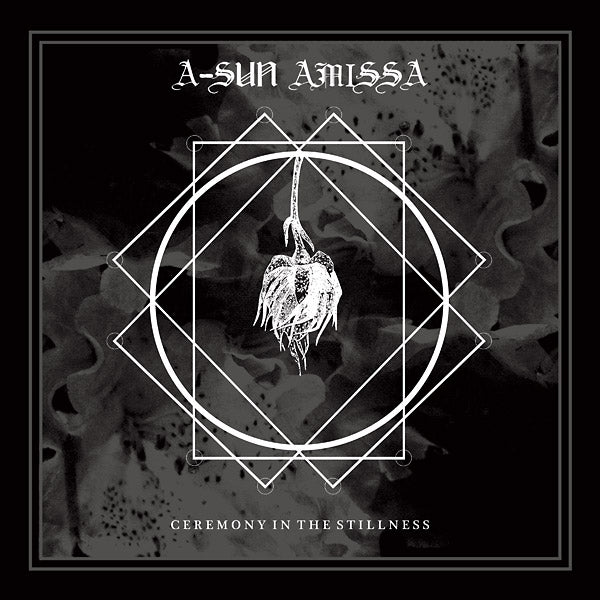 A-SUN AMISSA - Ceremony In The Stillness | Vinyl