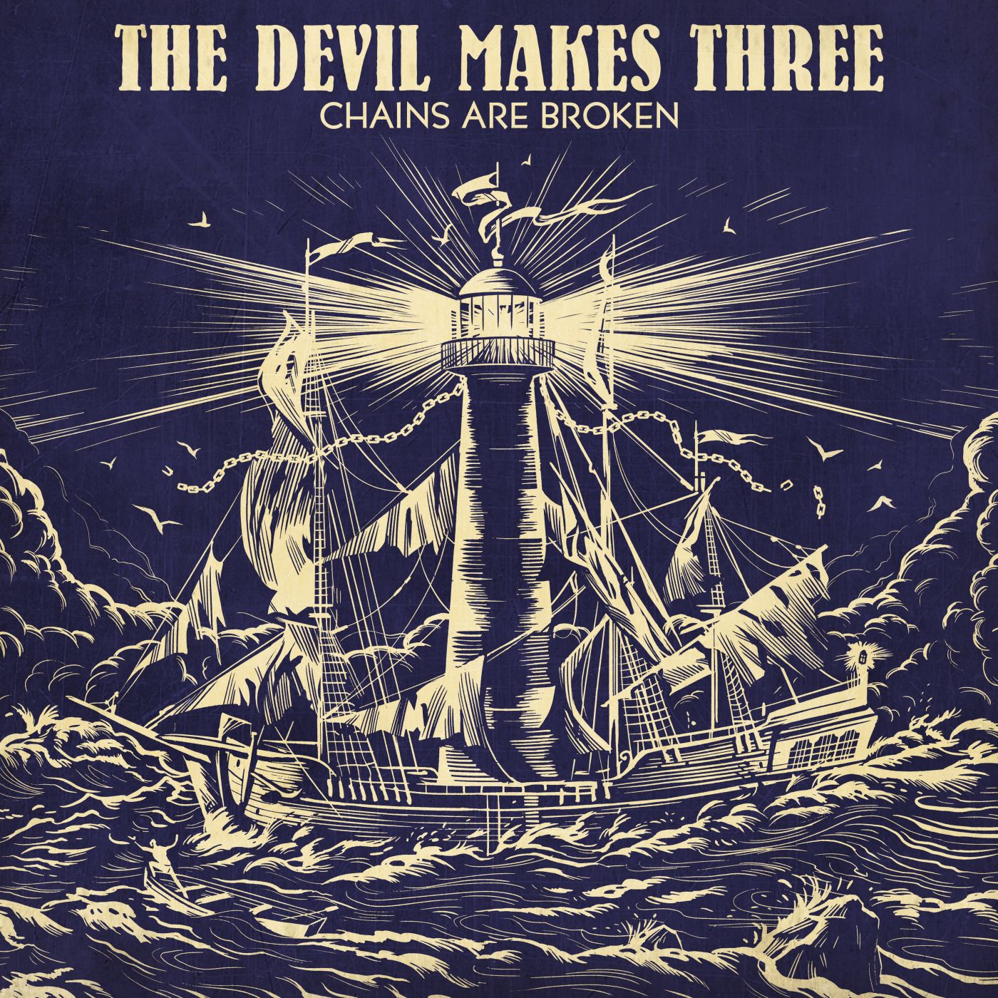 The Devil Makes Three - Chains Are Broken | Vinyl
