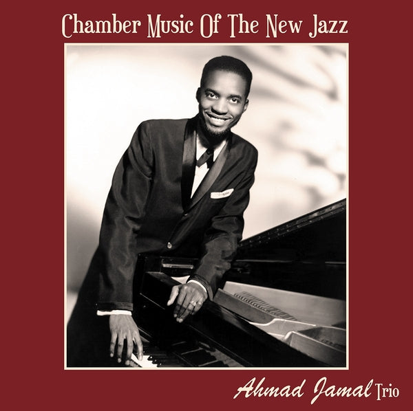 THE AHMAD JAMAL TRIO - Chamber Music Of The New Jazz | Vinyl