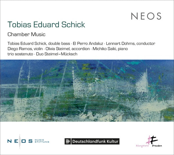 TOBIAS EDUARD SCHICK - Chamber Music | CD