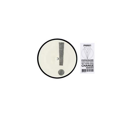 POPNONAME - Change Remixes | Vinyl